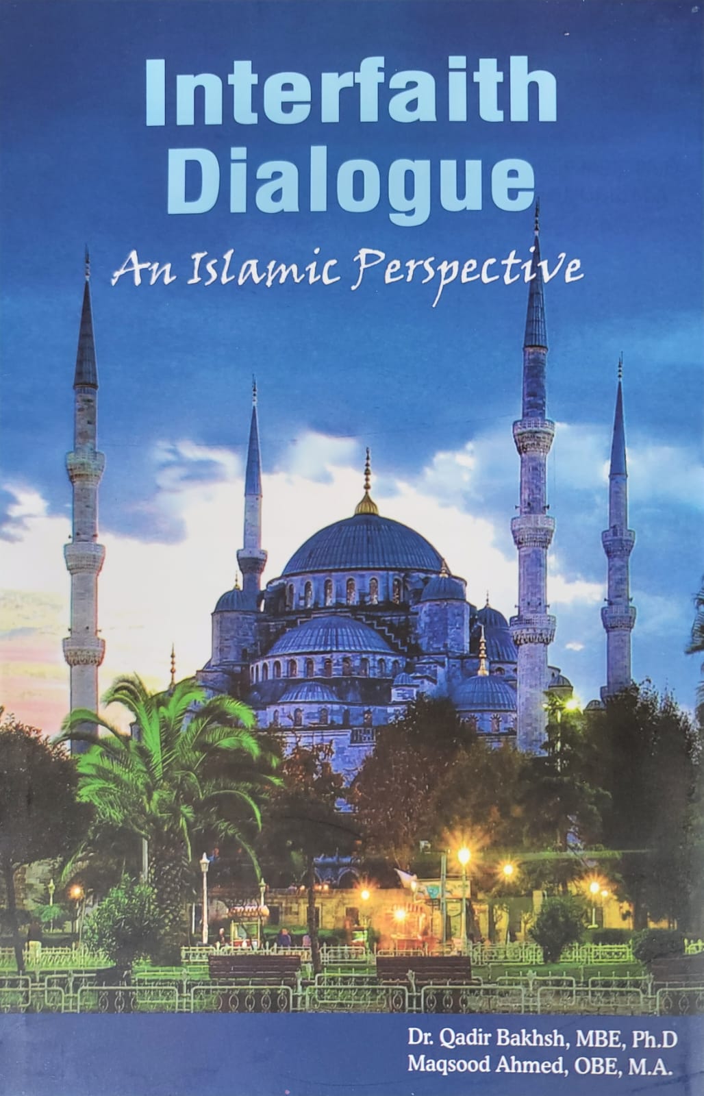 Interfaith Dialogue - An Islamic Perspective